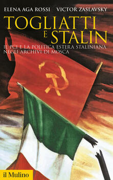 Amatigota.it Togliatti e Stalin. Il PCI e la politica estera staliniana negli archivi di Mosca Image