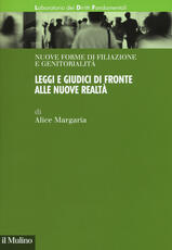 Libro Leggi e giudici di fronte alle nuove realtà. Nuove forme di filiazione e genitorialità