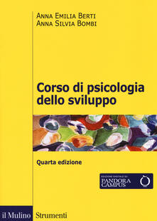 Corso di psicologia dello sviluppo. Dalla nascita alladolescenza. Con Contenuto digitale per download e accesso on line.pdf