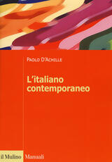 Libro L' italiano contemporaneo Paolo D'Achille