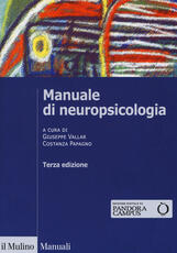 Libro Manuale di neuropsicologia clinica. Clinica ed elementi di riabilitazione