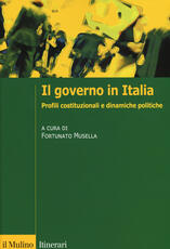 Libro Il governo in Italia. Profili costituzionali e dinamiche politiche