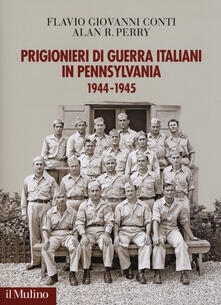 Prigionieri di guerra italiani in Pennsylvania 1944-1945.pdf