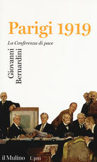 Libro Parigi 1919. La Conferenza di pace Giovanni Bernardini