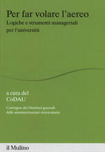 Libro Per far volare l'areo. Logiche e strumenti manageriali per l'università