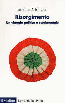 Risorgimento. Un viaggio politico e sentimentale.pdf