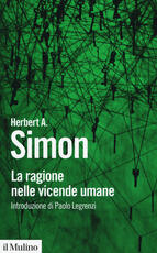 Libro La ragione nelle vicende umane Herbert A. Simon