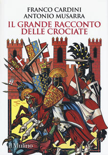Il grande racconto delle crociate.pdf