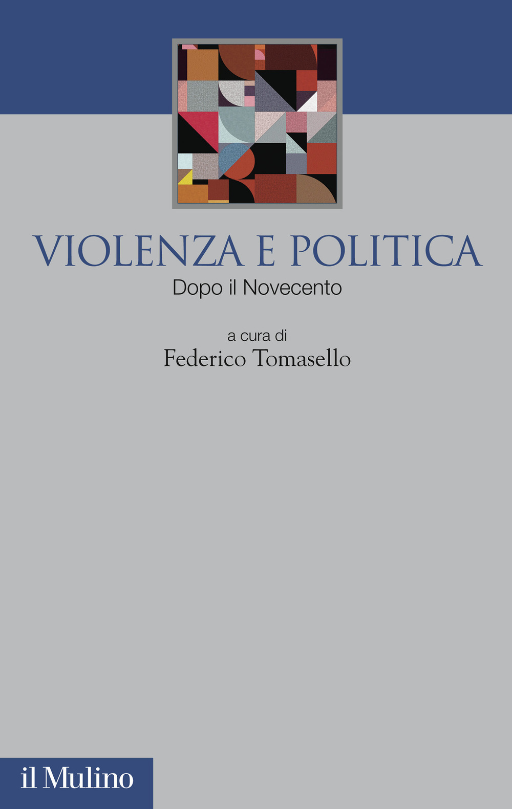 Image of Violenza e politica. Dopo il Novecento