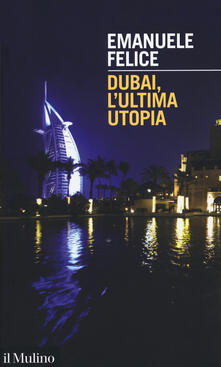 Dubai, lultima utopia.pdf