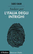 Libro Andare per l'Italia degli intrighi Fabio Isman