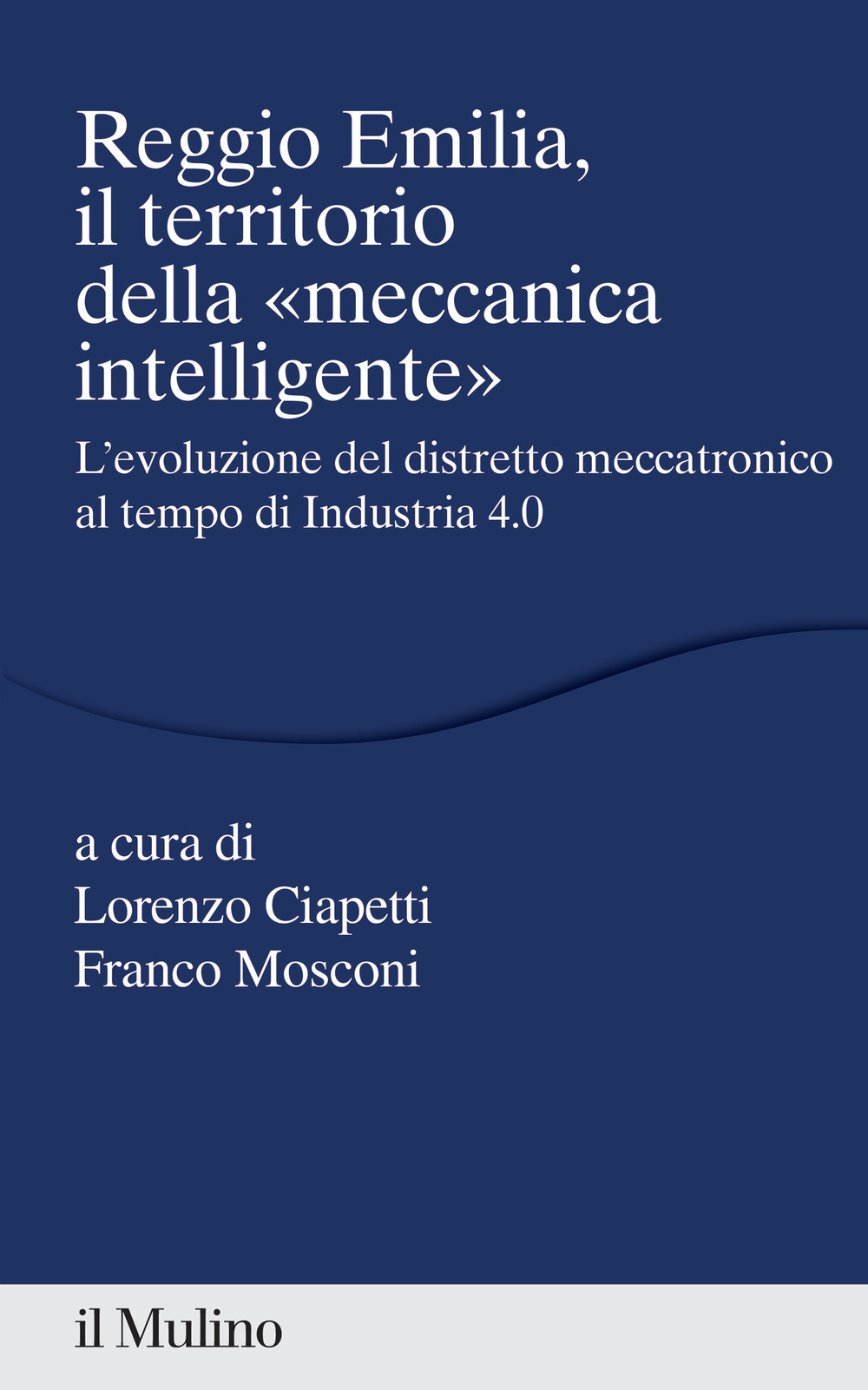Image of Reggio Emilia, il territorio della «meccanica intelligente»