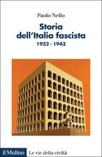 Libro Storia dell'Italia fascista. 1922-1943 Paolo Nello