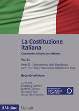 Libro La Costituzione italiana. Commento articolo per articolo. Nuova ediz.. Vol. 2: Ordinamento della Repubblica (Artt. 55-139) e Disposizioni transitorie e finali.