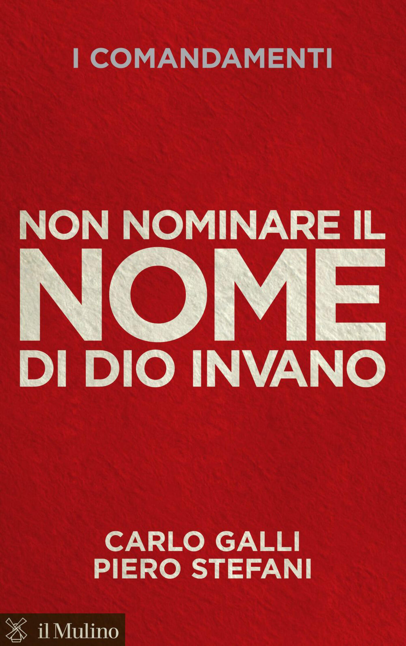 Non Nominare Il Nome Di Dio Invano Significato