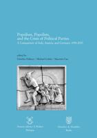  Populism, Populists, and the Crisis of Political Parties