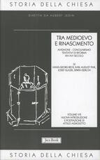 Libro Storia della Chiesa. Vol. 5\2: Tra Medioevo e Rinascimento (XIV-XVI secolo).