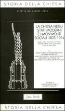 Libro Storia della Chiesa. Vol. 9: La Chiesa negli Stati moderni e i movimenti sociali (1878-1914).