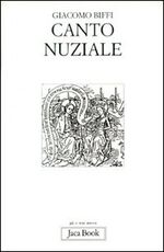 Libro Canto nuziale. Esercitazione di teologia anagogica Giacomo Biffi