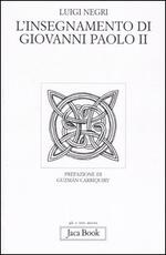 Libro L' insegnamento di Giovanni Paolo II Luigi Negri