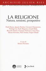 Libro La religione. Natura, tensioni, prospettive
