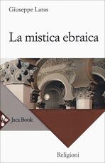 Libro La mistica ebraica Giuseppe Laras