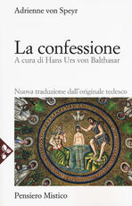 Libro La confessione Adrienne von Speyr