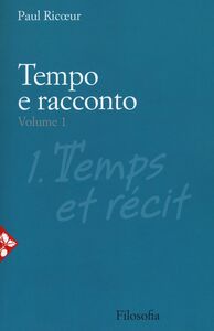 Foto Cover di Tempo e racconto. Vol. 1, Libro di Paul Ricoeur, edito da Jaca Book