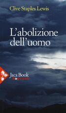 Libro L' abolizione dell'uomo Clive S. Lewis