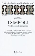 Libro Complementi di antropologia del sacro. Vol. 1: simboli nelle grandi religioni, I.