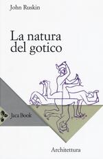 Libro La natura del gotico John Ruskin