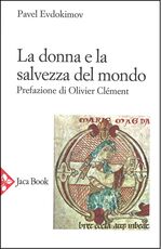 Libro La donna e la salvezza del mondo Pavel Evdokìmov