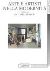 Libro Arte e artisti nella modernità
