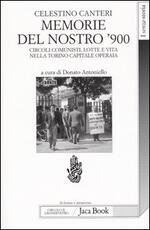 Libro Memorie del nostro '900. Circoli comunisti, lotte e vita nella Torino capitale operaia Celestino Canteri