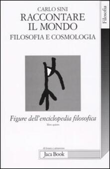Figure dellenciclopedia filosofica «Transito Verità». Vol. 5: Raccontare il mondo. Filosofia e cosmologia..pdf