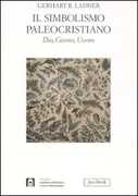 Libro Il simbolismo paleocristiano. Dio, cosmo, uomo Gerhart B. Ladner