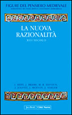 Libro Figure del pensiero medievale. Vol. 4: La nuova razionalità. XIII secolo.