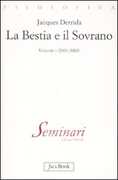 Libro La bestia e il sovrano. Vol. 1: (2001-2002). Jacques Derrida