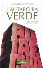 Libro L' autarchia verde Marino Ruzzenenti