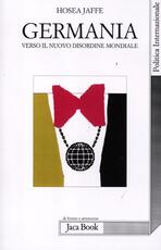 Libro Germania. Verso il nuovo ordine mondiale Hosea Jaffe