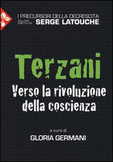 Libro Terzani. Verso la rivoluzione della coscienza