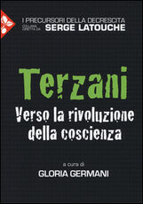 Libro Terzani. Verso la rivoluzione della coscienza