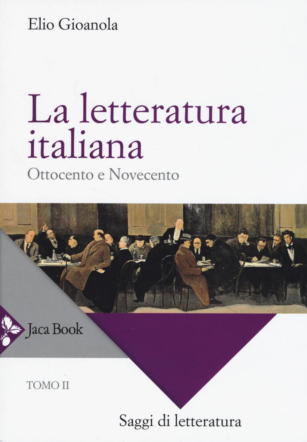 Image of La letteratura italiana. Vol. 2: Ottocento e Novecento.