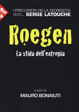 Libro Georgescu-Roegen. La sfida dell'entropia Mauro Bonaiuti