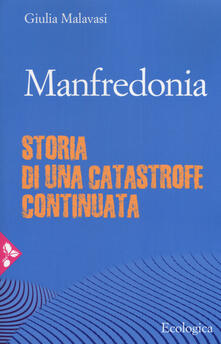 Manfredonia. Storia di una catastrofe continuata.pdf