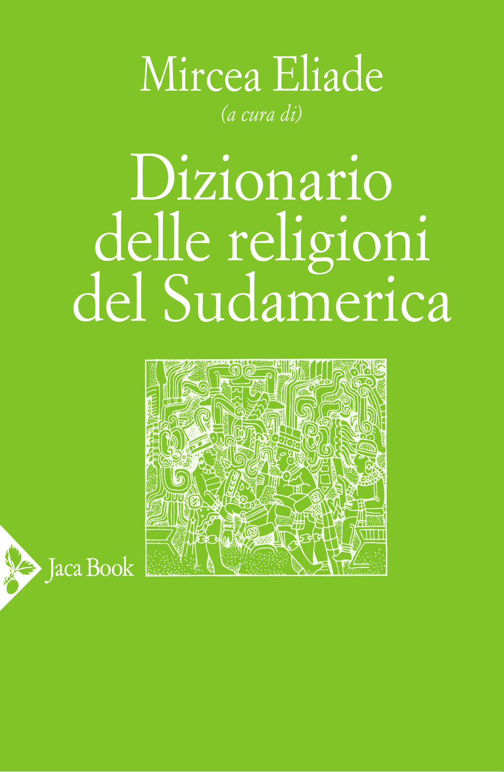 Image of Dizionario delle religioni del Sudamerica