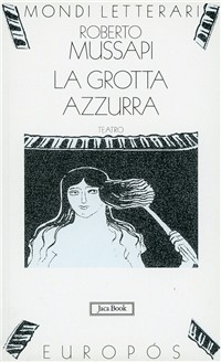 La grotta Azzurra. Storia di una notte di mezza estate. Teatro Scarica PDF EPUB
