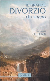 Il grande divorzio. Un sogno Scarica PDF EPUB
