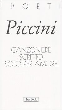 Canzoniere scritto solo per amore Scarica PDF EPUB
