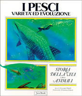 I pesci. Varietà ed evoluzione